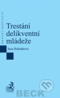 Kniha: Trestání delikventní mládeže (Jana Hulmáková). C. H. Beck, 2013 Kniha: Trestání delikventní mládeže (Jana Hulmáková). C. H. Beck, 2013