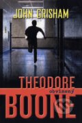 Kniha: Theodore Boone: Obvinený (John Grisham). Fortuna Libri, 2013 Kniha: Theodore Boone: Obvinený (John Grisham). Fortuna Libri, 2013