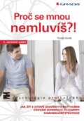 Kniha: Proč se mnou nemluvíš?! (Tomáš Novák). Grada, 2013 Kniha: Proč se mnou nemluvíš?! (Tomáš Novák). Grada, 2013