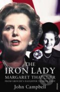 Kniha: The Iron Lady (John Campbell). Vintage, 2009 Kniha: The Iron Lady (John Campbell). Vintage, 2009