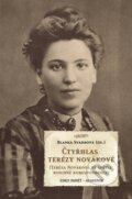 Kniha: Čtyřhlas Terézy Novákové (Blanka Svadbová). Academia, 2013 Kniha: Čtyřhlas Terézy Novákové (Blanka Svadbová). Academia, 2013