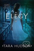 Kniha: Elegy (Tara Hudson). HarperCollins, 2013 Kniha: Elegy (Tara Hudson). HarperCollins, 2013