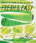 Kniha: Fresh and Easy (Jane Hornby). Phaidon, 2012 Kniha: Fresh and Easy (Jane Hornby). Phaidon, 2012