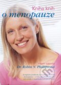 Kniha: Kniha knih o menopauze (Dr. Robin N. Phillipsová). Fortuna Libri ČR, 2013 Kniha: Kniha knih o menopauze (Dr. Robin N. Phillipsová). Fortuna Libri ČR, 2013