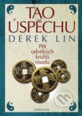 Kniha: Tao úspěchu (Derek Lin). Knižní klub, 2013 Kniha: Tao úspěchu (Derek Lin). Knižní klub, 2013