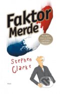 Faktor Merde - Stephen Clarke, 2013