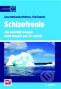 Kniha: Schizofrenie (Filip Španiel a Lucie Bankovská Motlová). Mladá fronta, 2013 Kniha: Schizofrenie (Filip Španiel a Lucie Bankovská Motlová). Mladá fronta, 2013
