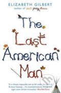 Kniha: The Last American Man (Elizabeth Gilbert). Bloomsbury, 2009 Kniha: The Last American Man (Elizabeth Gilbert). Bloomsbury, 2009