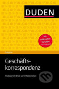 Kniha: Duden - Ratgeber - Geschäftskorrespondenz: Professionelle Briefe und E-Mails schreiben, 2. Ausgabe (Bibliographisches Institut). Bibliographisches Institut, 2014 Kniha: Duden - Ratgeber - Geschäftskorrespondenz: Professionelle Briefe und E-Mails schreiben, 2. Ausgabe (Bibliographisches Institut). Bibliographisches Institut, 2014