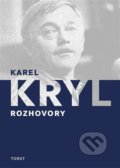 Kniha: Rozhovory (Karel Kryl). Torst, 2022 Kniha: Rozhovory (Karel Kryl). Torst, 2022