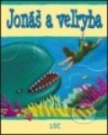 Kniha: Jonáš a veľryba (E. Corke a S. Piper). Lúč, 2010 Kniha: Jonáš a veľryba (E. Corke a S. Piper). Lúč, 2010