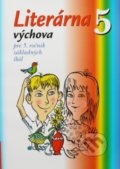 Kniha: Literárna výchova 5 (Jarmila Krajčovičová). Združenie Educo, 2021 Kniha: Literárna výchova 5 (Jarmila Krajčovičová). Združenie Educo, 2021