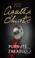 Kniha: Puknuté zrkadlo (Agatha Christie). Slovenský spisovateľ, 2022 Kniha: Puknuté zrkadlo (Agatha Christie). Slovenský spisovateľ, 2022