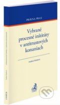 Kniha: Vybrané procesné inštitúty v antitrustových konaniach (Andrea Oršulová). C. H. Beck, 2022 Kniha: Vybrané procesné inštitúty v antitrustových konaniach (Andrea Oršulová). C. H. Beck, 2022