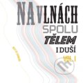 Hudební CD: Chinaski: Na vlnách spolu tělem i duší Vol.1 LP (Hudobné albumy). Hudobné albumy, 2022 Hudební CD: Chinaski: Na vlnách spolu tělem i duší Vol.1 LP (Hudobné albumy). Hudobné albumy, 2022