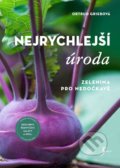 Kniha: Nejrychlejší úroda (Ortrud Grieb). Esence, 2022 Kniha: Nejrychlejší úroda (Ortrud Grieb). Esence, 2022