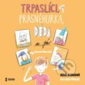 Audiokniha: Trpaslíci, Prasněhurka, děda a já (Miloš Kratochvíl). Témbr, 2022 Audiokniha: Trpaslíci, Prasněhurka, děda a já (Miloš Kratochvíl). Témbr, 2022