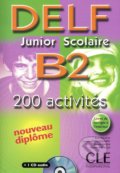 Kniha: DELF Junior scolaire B2 (Alain Rausch, Corinne Kober-Kleinert a Elettra Mineni). Cle International, 2013 Kniha: DELF Junior scolaire B2 (Alain Rausch, Corinne Kober-Kleinert a Elettra Mineni). Cle International, 2013