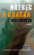 Kniha: Hřebec a Kráska (Josef Klíma). Kalibr, 2022 Kniha: Hřebec a Kráska (Josef Klíma). Kalibr, 2022