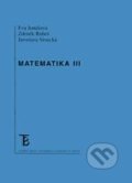 Kniha: Matematika III. (Eva Jonášová). Karolinum, 2020 Kniha: Matematika III. (Eva Jonášová). Karolinum, 2020