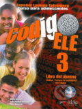 Kniha: Código ELE 3/B1 - Libro del alumno + CD (Alicia Jiménez). Edelsa, 2013 Kniha: Código ELE 3/B1 - Libro del alumno + CD (Alicia Jiménez). Edelsa, 2013
