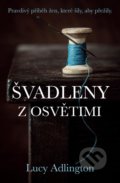 Kniha: Švadleny z Osvětimi (Lucy Adlington). Domino, 2022 Kniha: Švadleny z Osvětimi (Lucy Adlington). Domino, 2022