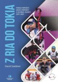 Kniha: Z Ria do Tokia (David Soeldner). Epocha, 2022 Kniha: Z Ria do Tokia (David Soeldner). Epocha, 2022