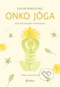 Kniha: Onko jóga (Evelyn Horsch-Ihle). Alferia, 2022 Kniha: Onko jóga (Evelyn Horsch-Ihle). Alferia, 2022