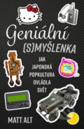Kniha: Geniální (s)myšlenka (Matt Alt). Zoner Press, 2022 Kniha: Geniální (s)myšlenka (Matt Alt). Zoner Press, 2022