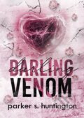 Kniha: Darling Venom (Parker S. Huntington). Pandora, 2023 Kniha: Darling Venom (Parker S. Huntington). Pandora, 2023