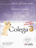 Kniha: Colega 3 - Carpeta de recursos (Elena González Hortelano a María Luisa Hortelano). Edelsa, 2011 Kniha: Colega 3 - Carpeta de recursos (Elena González Hortelano a María Luisa Hortelano). Edelsa, 2011