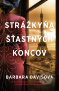 Kniha: Strážkyňa šťastných koncov (Barbara Davis), 2022 Kniha: Strážkyňa šťastných koncov (Barbara Davis), 2022