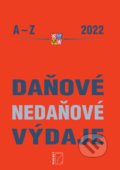 Kniha: Daňové a nedaňové výdaje A-Z 2022 (Martin Děrgel). Poradce s.r.o., 2022 Kniha: Daňové a nedaňové výdaje A-Z 2022 (Martin Děrgel). Poradce s.r.o., 2022