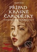 Kniha: Případ krásné čarodějky (Jaromír Jindra). Lirego, 2022 Kniha: Případ krásné čarodějky (Jaromír Jindra). Lirego, 2022