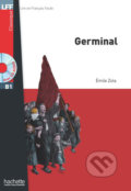 Kniha: Germinal B1 (Emile Zola). Hachette Illustrated, 2011 Kniha: Germinal B1 (Emile Zola). Hachette Illustrated, 2011