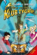 Kniha: Ztracená Atlantida (Thomas C. Brezina). Nakladatelství Fragment, 2022 Kniha: Ztracená Atlantida (Thomas C. Brezina). Nakladatelství Fragment, 2022