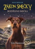 Kniha: Zákon smečky: Soumrak (1) - Rozdělená smečka (Erin Hunter). Albatros CZ, 2022 Kniha: Zákon smečky: Soumrak (1) - Rozdělená smečka (Erin Hunter). Albatros CZ, 2022
