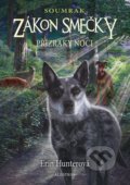 Kniha: Zákon smečky: Soumrak (2) - Přízraky noci (Erin Hunter). Albatros CZ, 2022 Kniha: Zákon smečky: Soumrak (2) - Přízraky noci (Erin Hunter). Albatros CZ, 2022