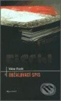 Kniha: Obžalovací spis (Viktor Fischl). Garamond, 2003 Kniha: Obžalovací spis (Viktor Fischl). Garamond, 2003
