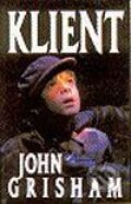Kniha: Klient (John Grisham), 2003 Kniha: Klient (John Grisham), 2003