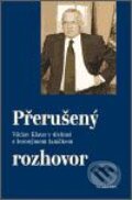 Kniha: Přerušený rozhovor (Jeroným Janíček). Academia, 2003 Kniha: Přerušený rozhovor (Jeroným Janíček). Academia, 2003