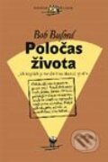 Kniha: Poločas života (Bob Burord). Návrat domů, 2003 Kniha: Poločas života (Bob Burord). Návrat domů, 2003