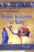 Kniha: Prsteň kráľovnej zo Sáby (H. Rider Haggard). Motýľ, 2003 Kniha: Prsteň kráľovnej zo Sáby (H. Rider Haggard). Motýľ, 2003