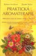 Praktická aromaterapie - Barbora Nováková, Zbyněk Šedivý, Pragma, 2003