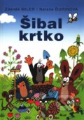 Kniha: Šibal krtko (Zdeněk Miler), 2003 Kniha: Šibal krtko (Zdeněk Miler), 2003