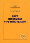 Kniha: Prvé interview v psychoterapii (Hermann Argelander). Vydavateľstvo F, 1998 Kniha: Prvé interview v psychoterapii (Hermann Argelander). Vydavateľstvo F, 1998