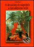 Kniha: O druidských nápojích a čarodějném bejlí (Stefan Haag), 2003 Kniha: O druidských nápojích a čarodějném bejlí (Stefan Haag), 2003