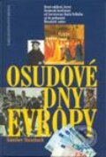 Kniha: Osudové dny Evropy (Günther Steinbach). Brána, 2003 Kniha: Osudové dny Evropy (Günther Steinbach). Brána, 2003