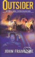 Kniha: Outsider (John Francome). Cesty, 2003 Kniha: Outsider (John Francome). Cesty, 2003