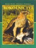 Kniha: Sokolnictví (Heinz Brüll a Günther Trommer). Víkend, 2003 Kniha: Sokolnictví (Heinz Brüll a Günther Trommer). Víkend, 2003